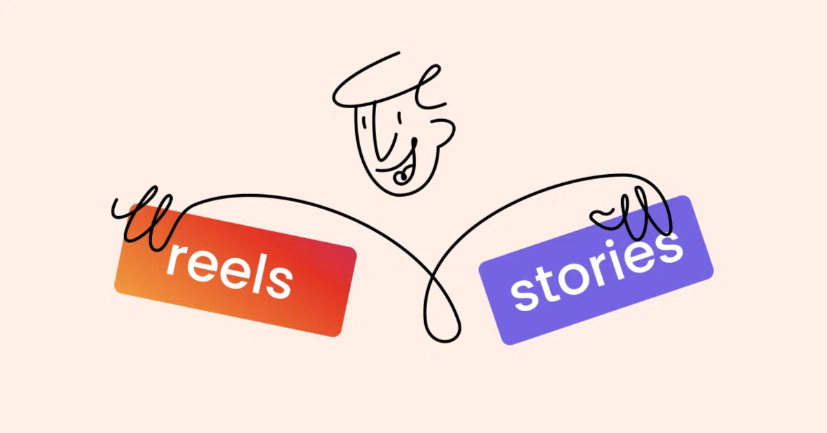 Stories vs. Reels: The Real Difference Across TikTok, Instagram, and Facebook